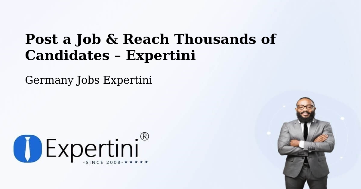 Post a Job in Bad Lauchstädt – Hire the Right Talent - Bad Lauchstädt, Germany Jobs Expertini