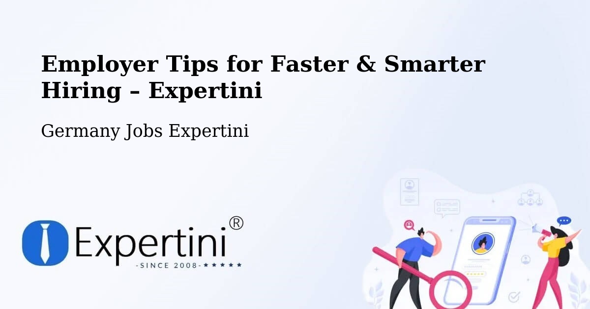 Employer Tips for Hiring & Recruitment – Bad Lauchstädt - Bad Lauchstädt, Germany Jobs Expertini