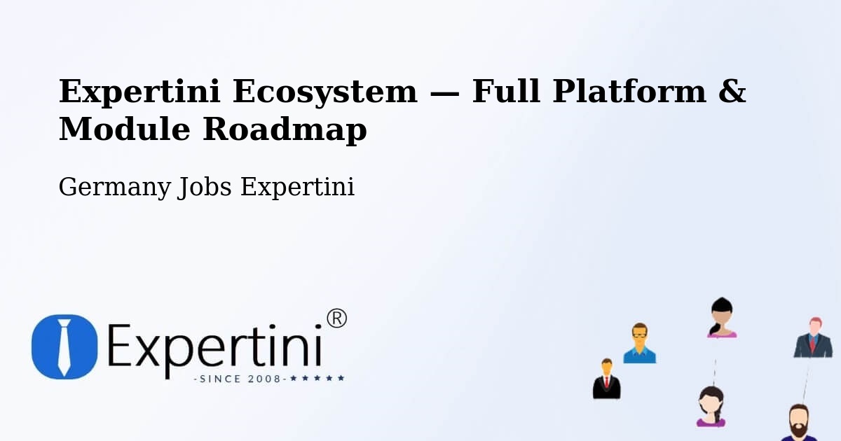 Expertini Ecosystem — Full Platform & Module Roadmap – Bad Lauchstädt