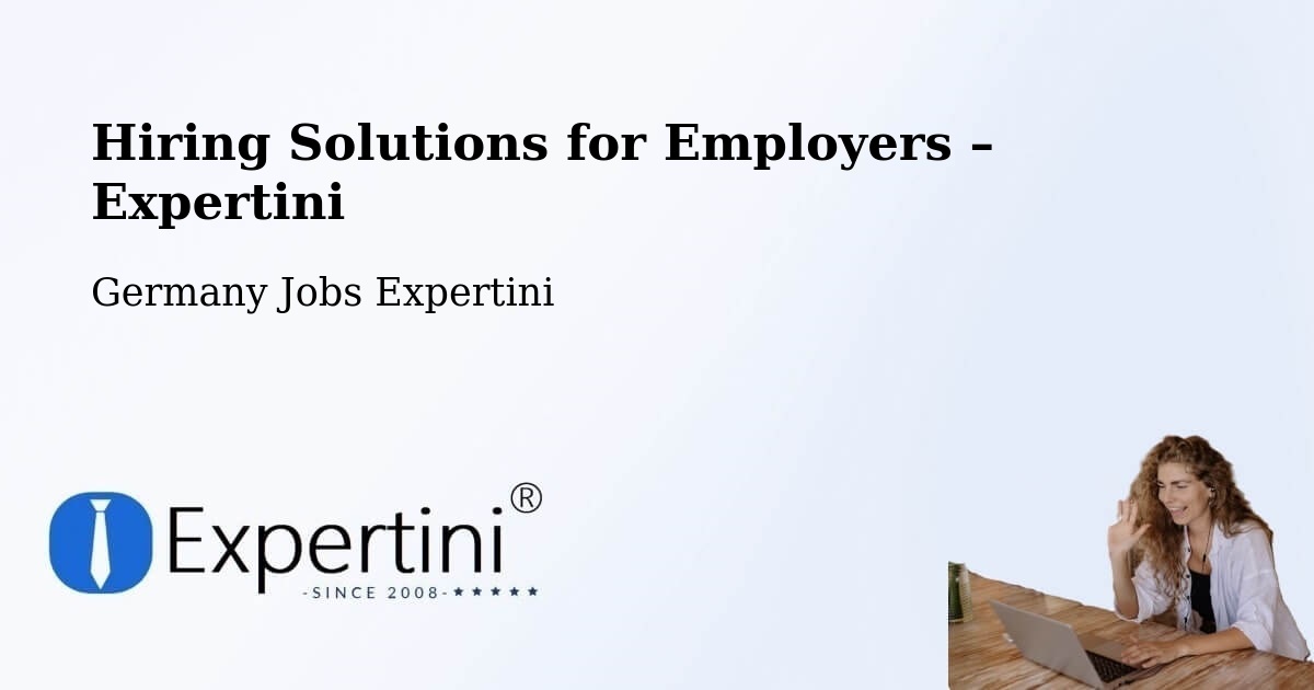 Hiring Solutions for Employers in Bad Lauchstädt - Bad Lauchstädt, Germany Jobs Expertini