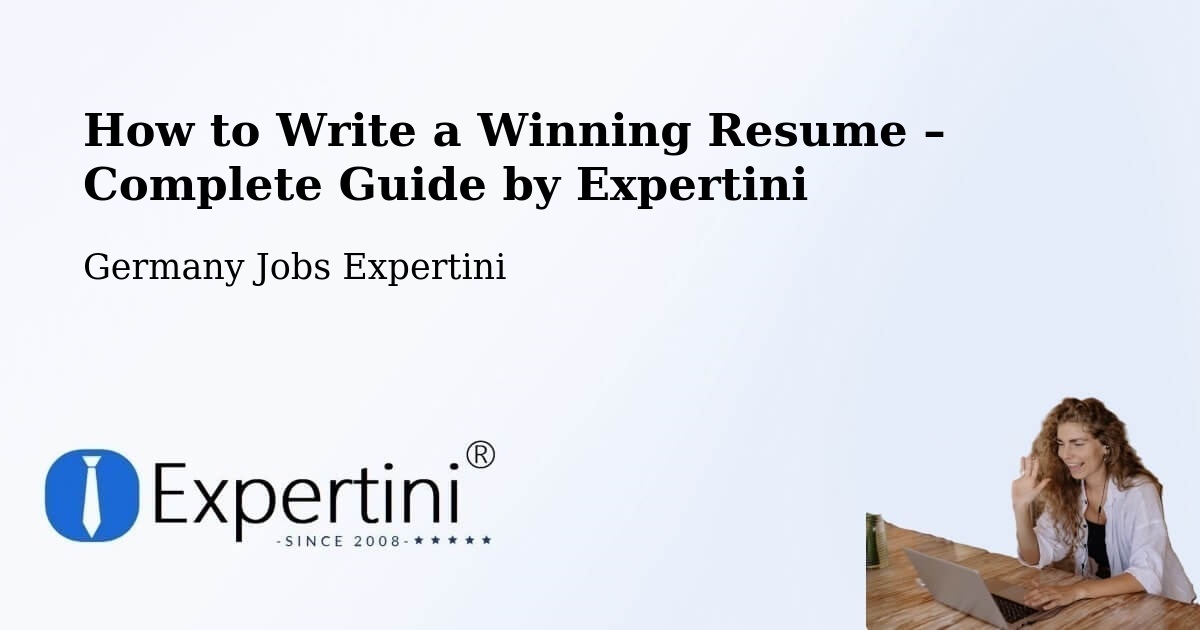 Resume Writing Guide for Job Seekers – Bad Lauchstädt - Bad Lauchstädt, Germany Jobs Expertini