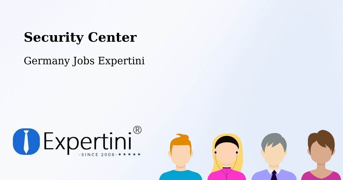 Security & Compliance – Bad Lauchstädt - Germany Jobs Expertini